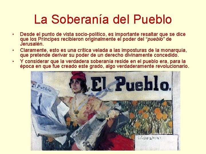 La Soberanía del Pueblo • • • Desde el punto de vista socio-político, es La Soberanía del Pueblo • • • Desde el punto de vista socio-político, es