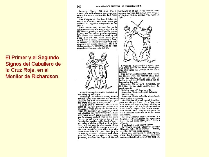 El Primer y el Segundo Signos del Caballero de la Cruz Roja, en el El Primer y el Segundo Signos del Caballero de la Cruz Roja, en el