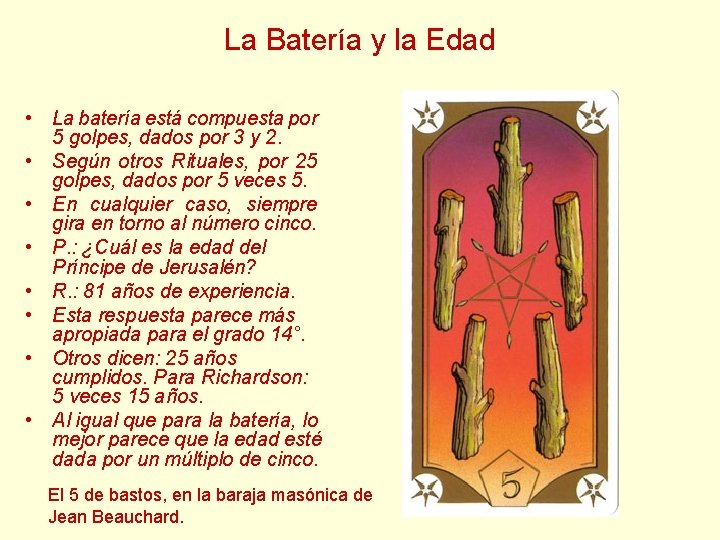 La Batería y la Edad • La batería está compuesta por 5 golpes, dados La Batería y la Edad • La batería está compuesta por 5 golpes, dados