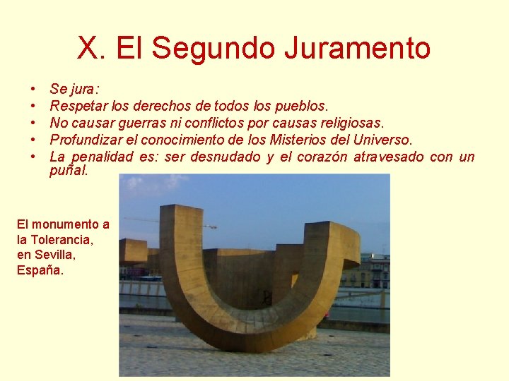 X. El Segundo Juramento • • • Se jura: Respetar los derechos de todos X. El Segundo Juramento • • • Se jura: Respetar los derechos de todos