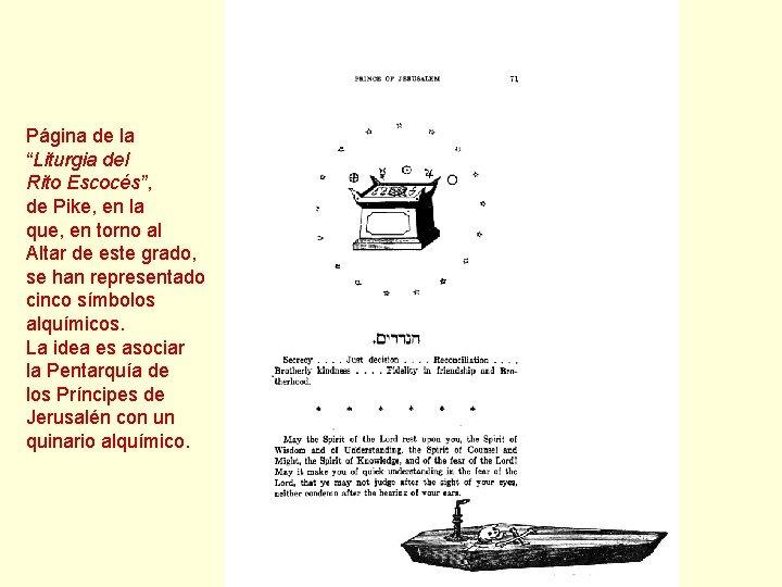 Página de la “Liturgia del Rito Escocés”, de Pike, en la que, en torno Página de la “Liturgia del Rito Escocés”, de Pike, en la que, en torno