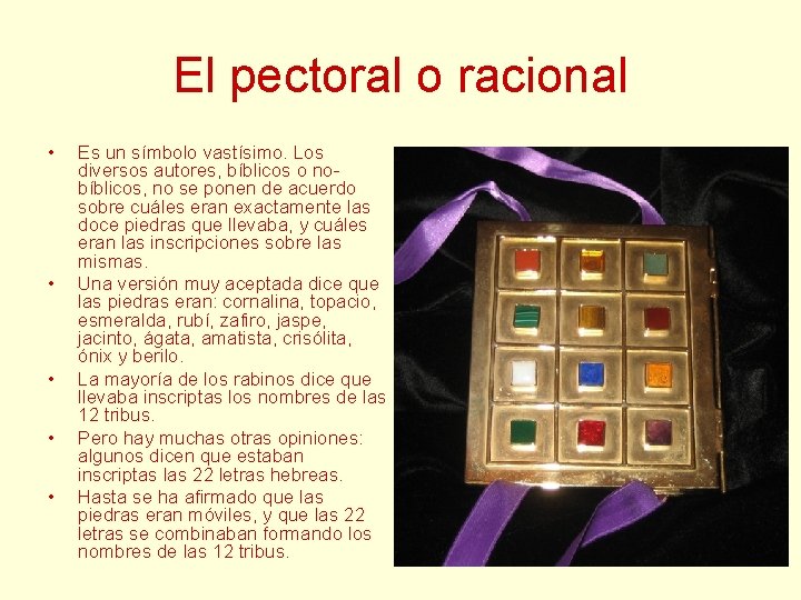 El pectoral o racional • • • Es un símbolo vastísimo. Los diversos autores, El pectoral o racional • • • Es un símbolo vastísimo. Los diversos autores,