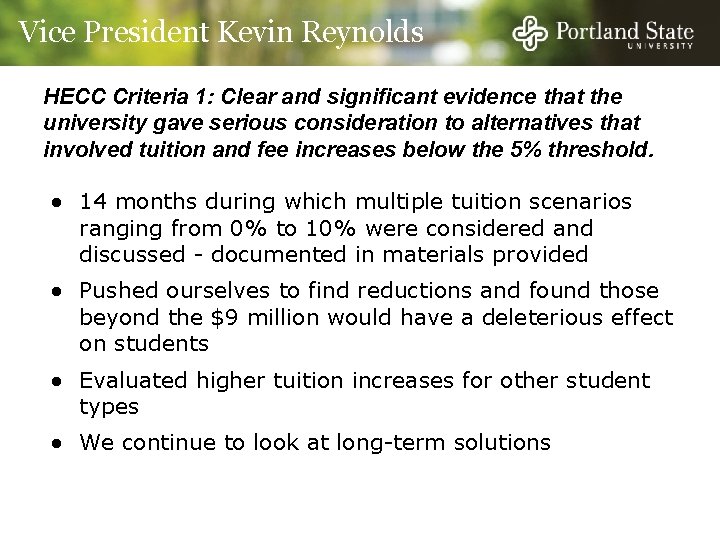 Vice President Kevin Reynolds HECC Criteria 1: Clear and significant evidence that the university