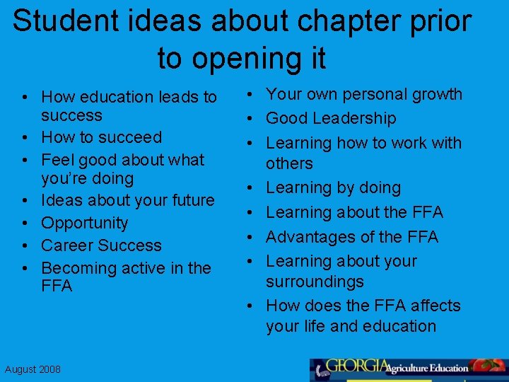 Student ideas about chapter prior to opening it • How education leads to success
