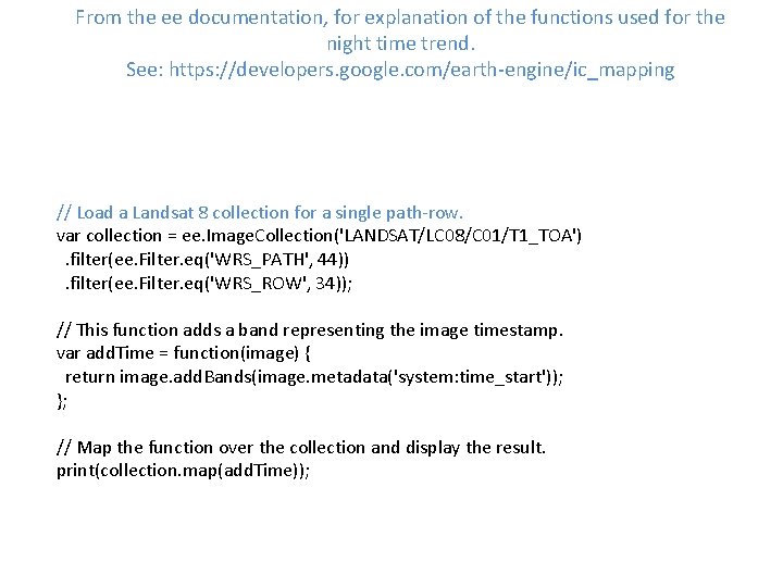 From the ee documentation, for explanation of the functions used for the night time