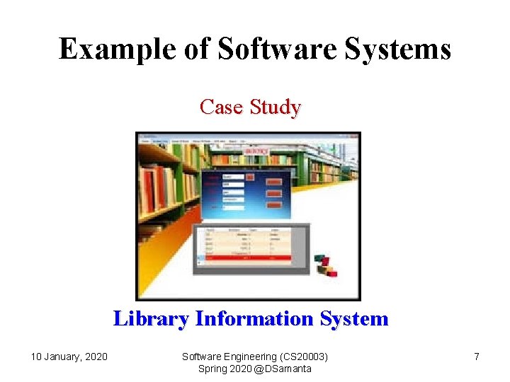 Example of Software Systems Case Study Library Information System 10 January, 2020 Software Engineering