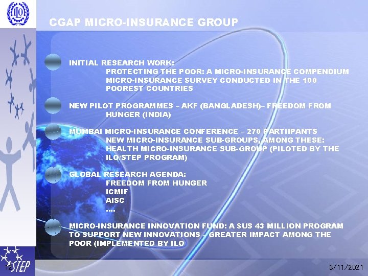 CGAP MICRO-INSURANCE GROUP INITIAL RESEARCH WORK: PROTECTING THE POOR: A MICRO-INSURANCE COMPENDIUM MICRO-INSURANCE SURVEY