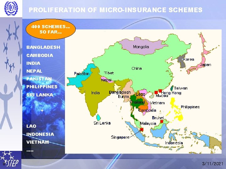 PROLIFERATION OF MICRO-INSURANCE SCHEMES 400 SCHEMES… SO FAR… BANGLADESH CAMBODIA INDIA NEPAL PAKISTAN PHILIPPINES