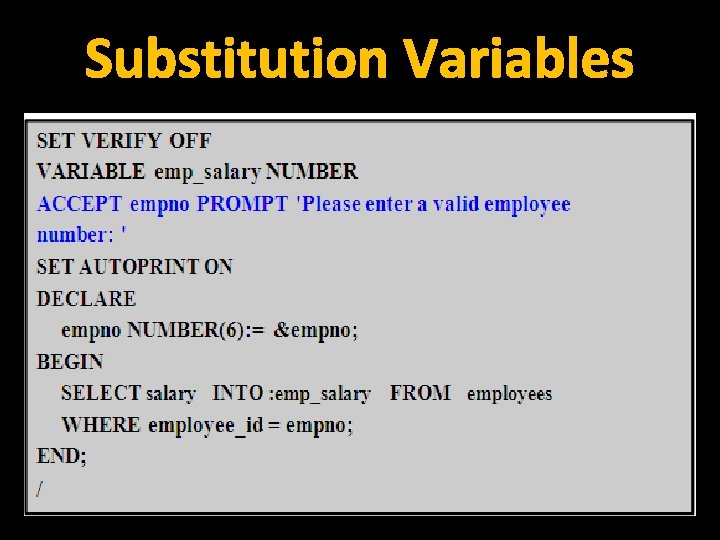 Substitution Variables 