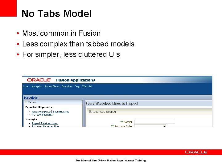 No Tabs Model • Most common in Fusion • Less complex than tabbed models