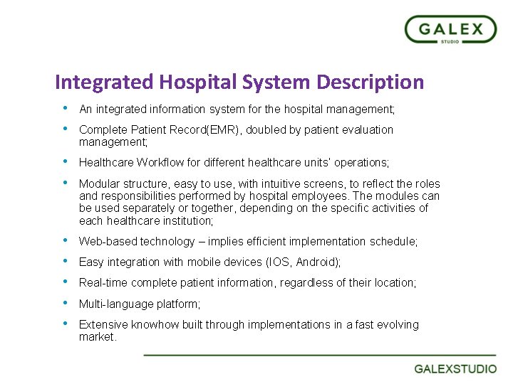 Integrated Hospital System Description • • An integrated information system for the hospital management;