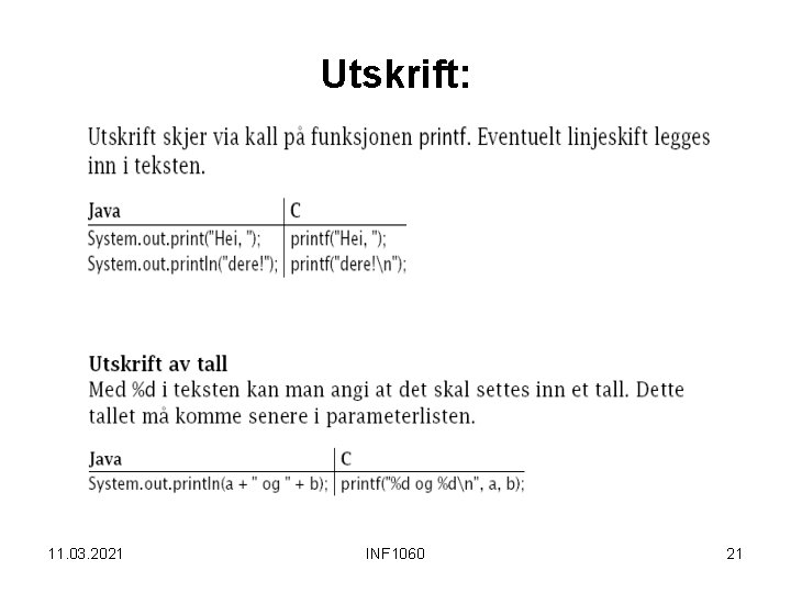 Utskrift: 11. 03. 2021 INF 1060 21 