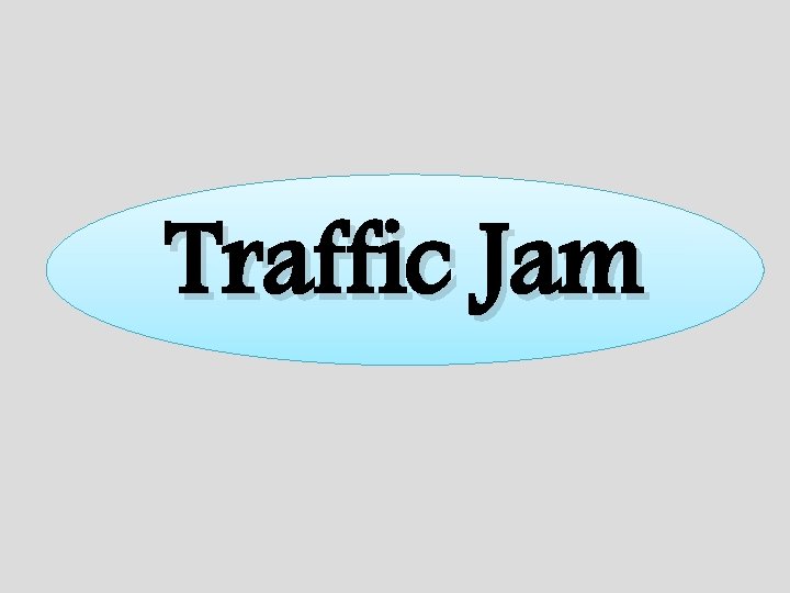 Traffic Jam 