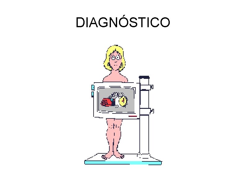 DIAGNÓSTICO 