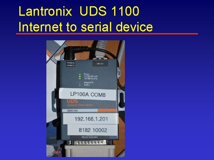 Lantronix UDS 1100 Internet to serial device 