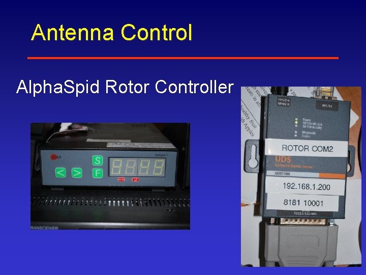 Antenna Control Alpha. Spid Rotor Controller 
