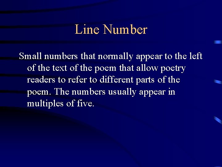 Line Number Small numbers that normally appear to the left of the text of Line Number Small numbers that normally appear to the left of the text of