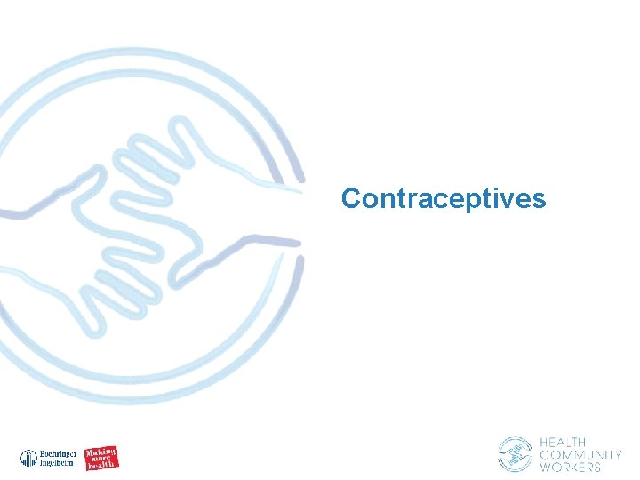 Contraceptives 
