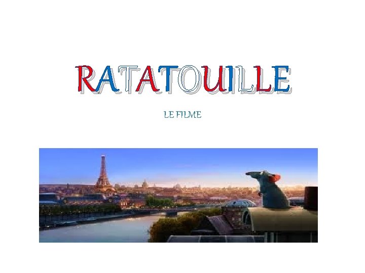 R A T OU IL L E LE FILME 