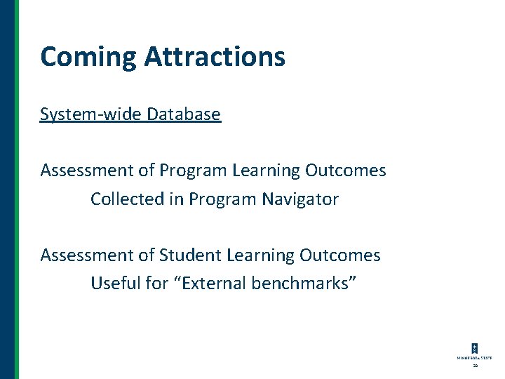 Coming Attractions System-wide Database Assessment of Program Learning Outcomes Collected in Program Navigator Assessment