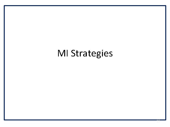 MI Strategies 25 