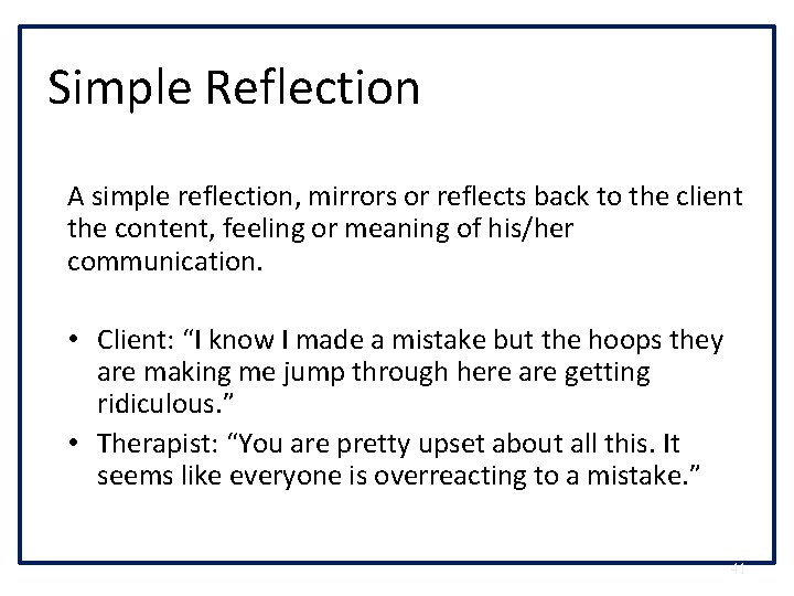 Simple Reflection A simple reflection, mirrors or reflects back to the client the content,