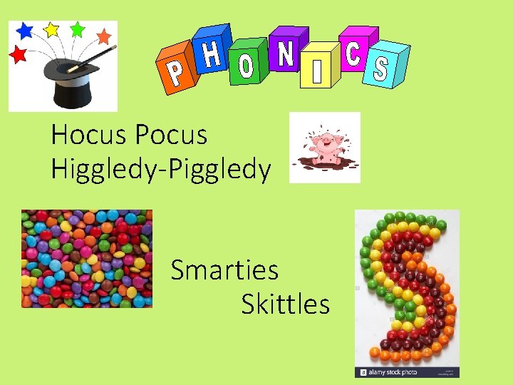 Hocus Pocus Higgledy-Piggledy Smarties Skittles 