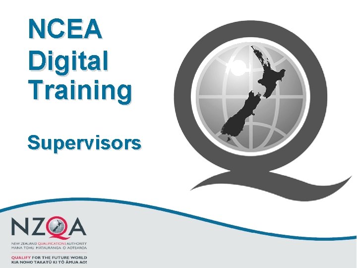 NCEA Digital Training Supervisors 