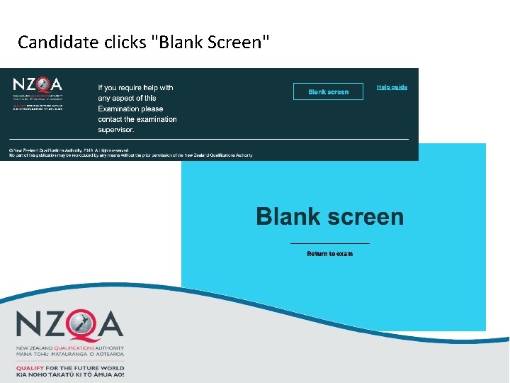 Candidate clicks "Blank Screen" 