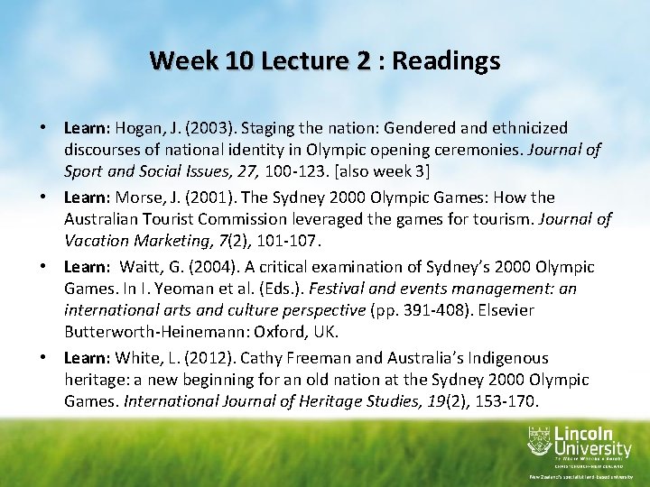 Week 10 Lecture 2 : Readings Week 10 Lecture 2 • Learn: Hogan, J.