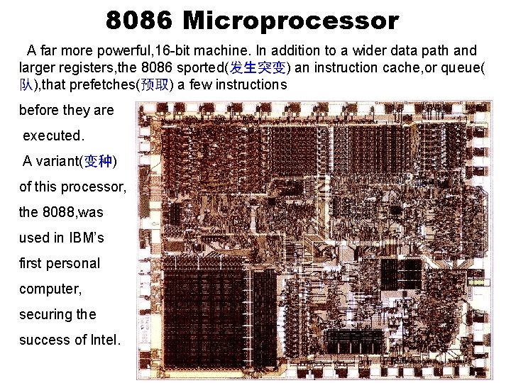 8086 Microprocessor A far more powerful, 16 -bit machine. In addition to a wider 8086 Microprocessor A far more powerful, 16 -bit machine. In addition to a wider