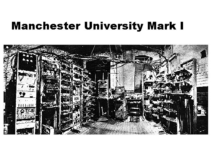 Manchester University Mark I Manchester University Mark I