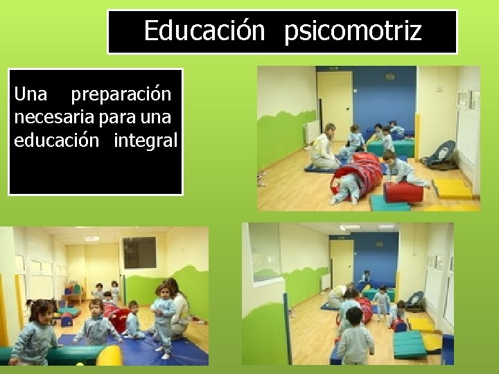 Educación psicomotriz Una preparación necesaria para una educación integral 