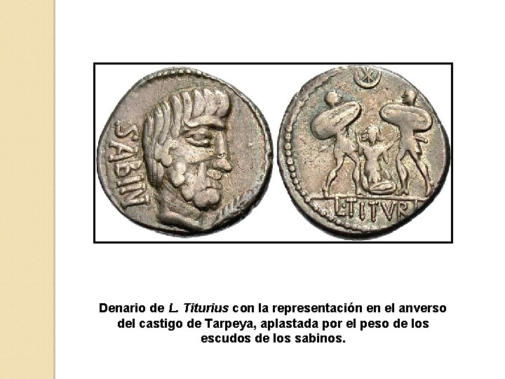 Denario de L. Titurius con la representación en el anverso del castigo de Tarpeya,