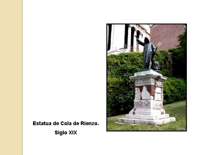 Estatua de Cola de Rienzo. Siglo XIX 