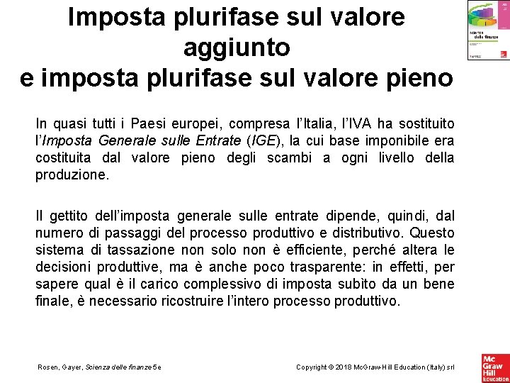 Imposta plurifase sul valore aggiunto e imposta plurifase sul valore pieno In quasi tutti