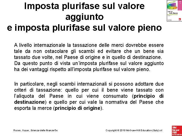 Imposta plurifase sul valore aggiunto e imposta plurifase sul valore pieno A livello internazionale