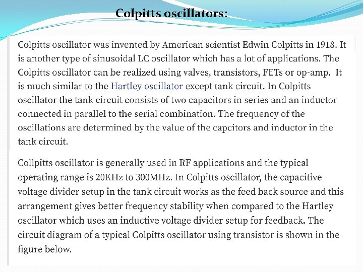 Colpitts oscillators: 