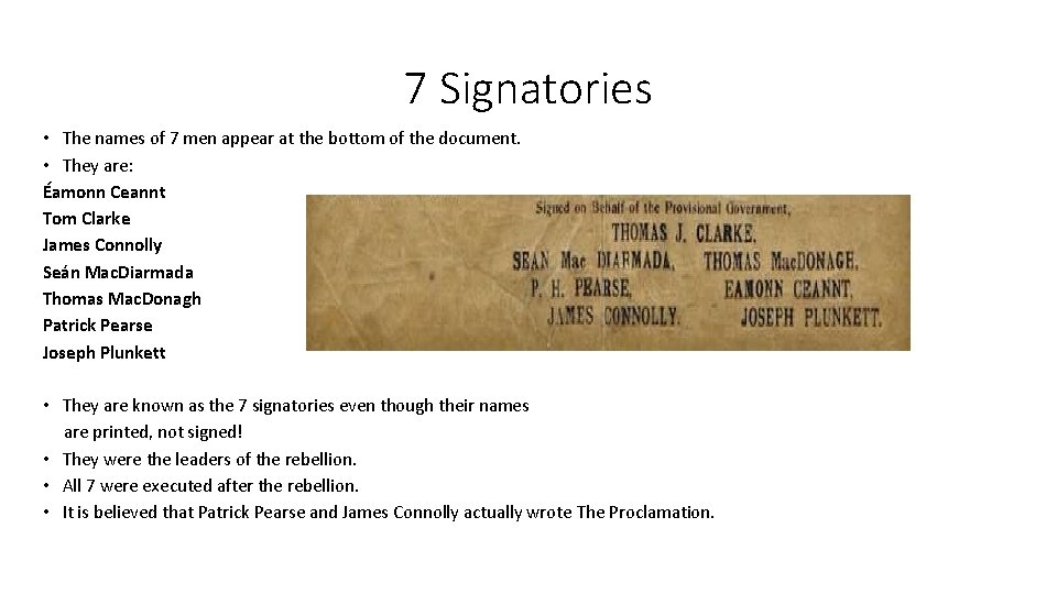 7 Signatories • The names of 7 men appear at the bottom of the 7 Signatories • The names of 7 men appear at the bottom of the