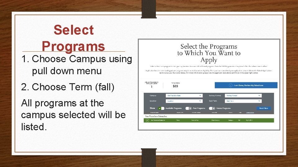 Select Programs 1. Choose Campus using pull down menu 2. Choose Term (fall) All