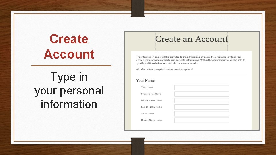 Create Account Type in your personal information 