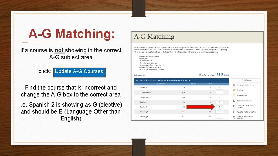 A-G Matching: If a course is not showing in the correct A-G subject area