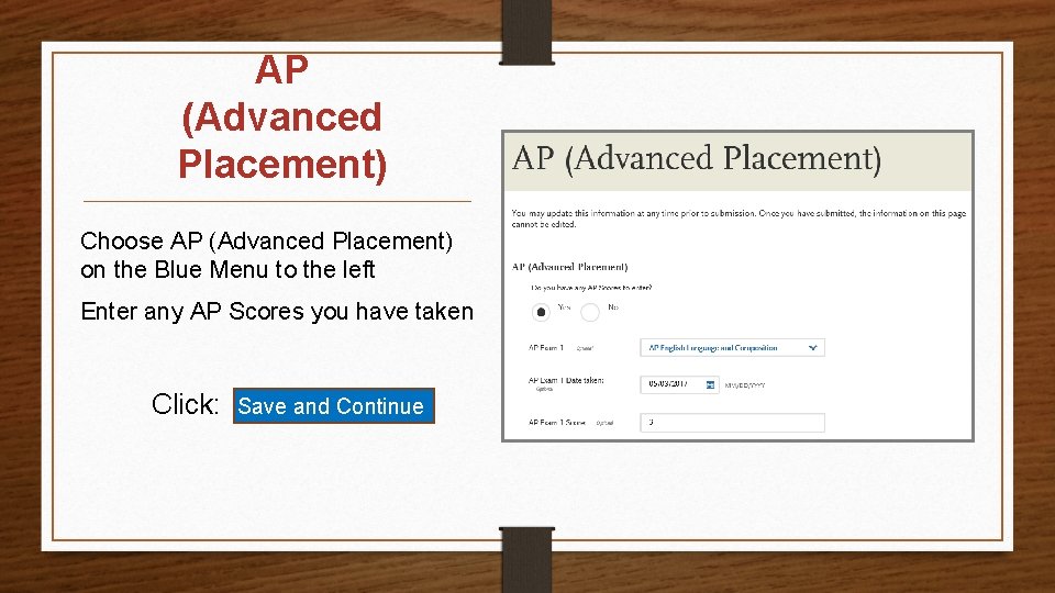 AP (Advanced Placement) Choose AP (Advanced Placement) on the Blue Menu to the left