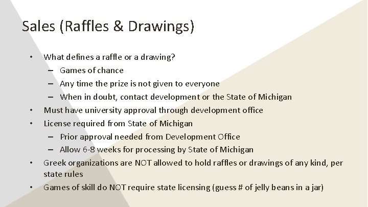 Sales (Raffles & Drawings) • • • What defines a raffle or a drawing?