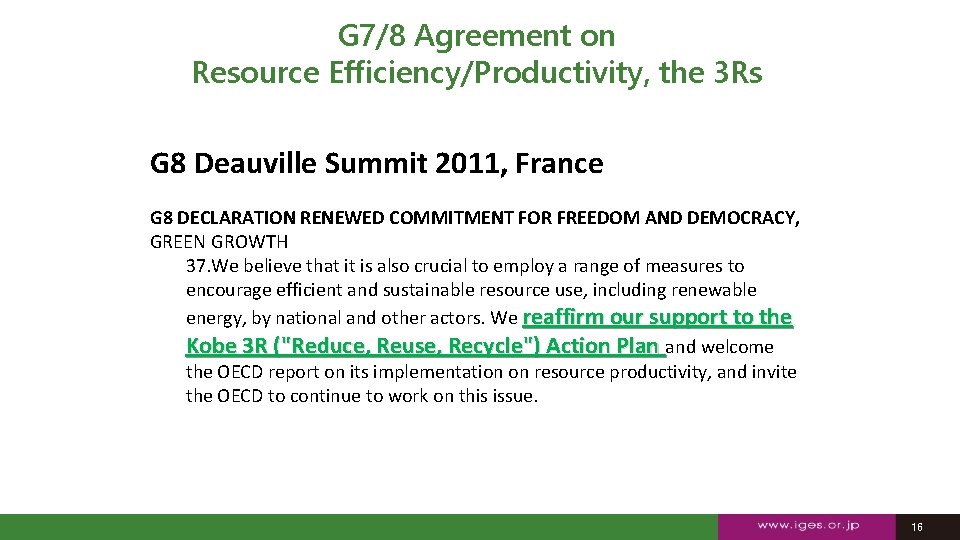 G 7/8 Agreement on Resource Efficiency/Productivity, the 3 Rs G 8 Deauville Summit 2011,