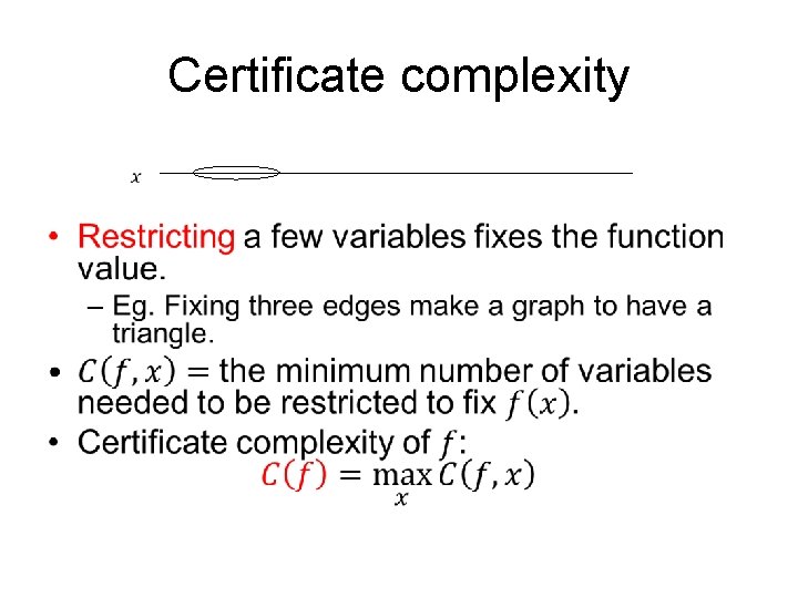 Certificate complexity • 