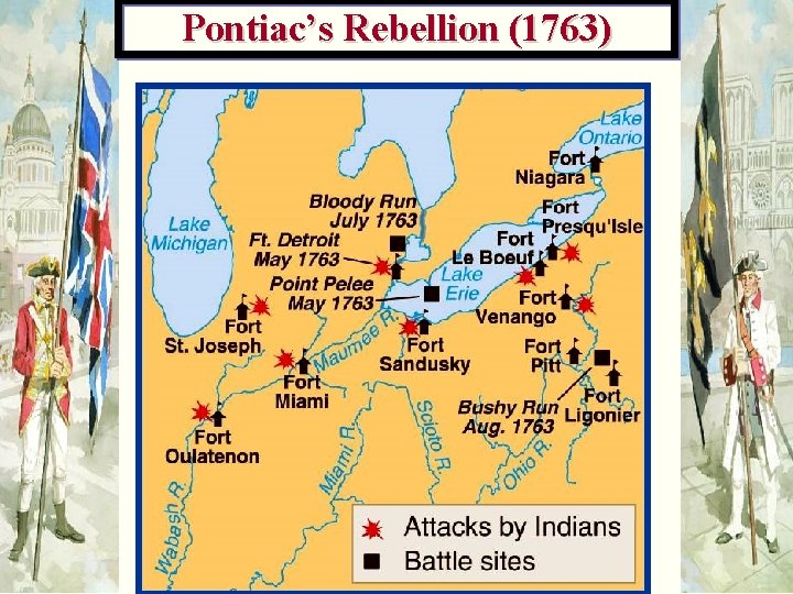 Pontiac’s Rebellion (1763) 