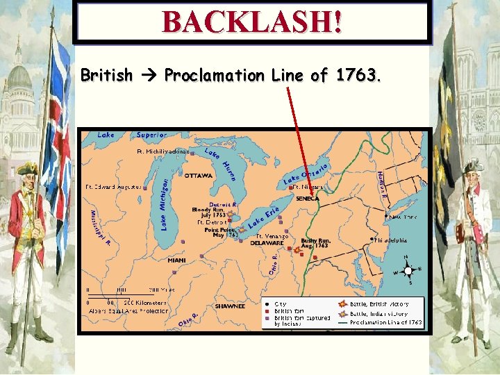 BACKLASH! British Proclamation Line of 1763. 