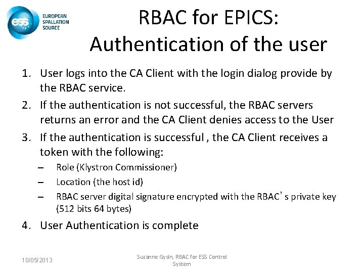 RBAC for EPICS: Authentication of the user 1. User logs into the CA Client
