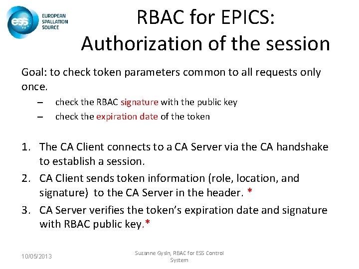 RBAC for EPICS: Authorization of the session Goal: to check token parameters common to